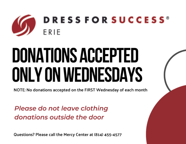 Donations Accepted Only on Wednesdays Please Do Not Leave Clothing or Other Items Outside This Door Note No Donations Accepted on the First Wednesday of Each Month Thank you for your cooperation 1